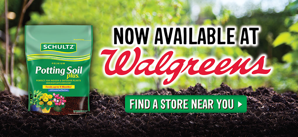 Schultz Potting Soil Plus Now Available at Walgreens