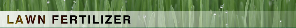 Lawn Fertilizer Products